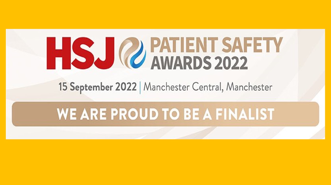 HSJ Patient Safety Awards 2022 - Three Trust Service Finalists | East ...